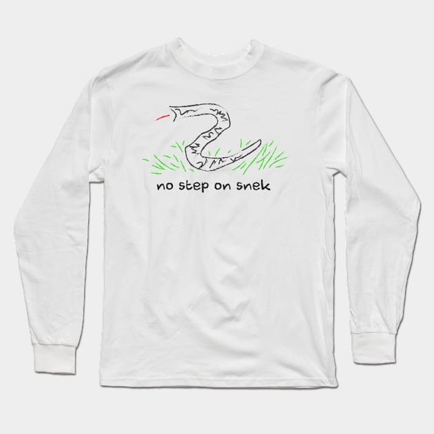 No Step On Snek Long Sleeve T-Shirt by deadright